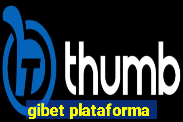 gibet plataforma